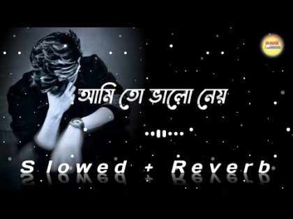 আমি তো ভালো নেই|Ami To Valo Nai | Bangla Music video 2024 | Sad song| @mayarbondon