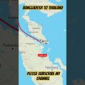 Bangladesh to Thailand travel route by ship travel #shortvideo #shortsfeed #shorts #short