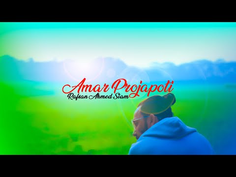 Amar Projapoti – Rafsan Ahmed Siam (Official Music) | Bangla Music Video