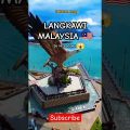 Langkawi Malaysia so nice views #shortsviral #travel #shortvideos #langkawi #Malaysia #bangladesh
