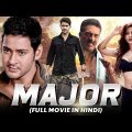 Major –  South Indian Full Movie Dubbed In Hindi | Mahesh Babu, Kajal Agarwal