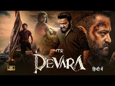 Devara New Released Full Hindi Dubbed South Movie  | Jr Ntr New Blockbuster Action Movie