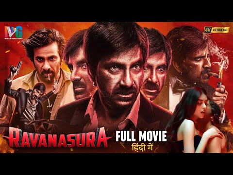 Ravanasura (रावणासुरा) Latest Hindi Full Movie 4K | Mass Maharaja Ravi Teja | Sushanth | Megha Akash