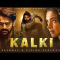KALKI | New Released Full Movie Hindi | Prabhas | New South Movie Movie | Prabhas new movie 2024