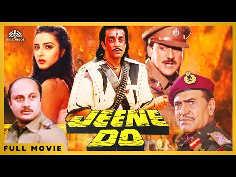 Jeene Do – Full Movie | Jackie Shroff, Sanjay Dutt, Farha Naaz, Anupam Kher | 90s Blockbuster Movie