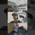 Bangladesh Navy 🇧🇩 Bangladesh Edit – Bangladesh Armed Forces – Bangladesh Army