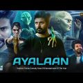 Ayalaan 2024 New Released Hindi Dubbed Full Action Movie | Sivakarthikeyan New South Movie 2024