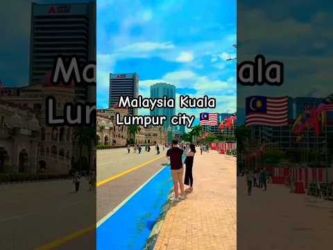 Malaysia Kuala Lumpur city #shortsviral #travel #bangladesh #malaysia #subscribe #shortvideos
