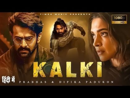 KALKI | New Released Full Movie Hindi | Prabhas | New South Movie Movie | Prabhas new movie 2024