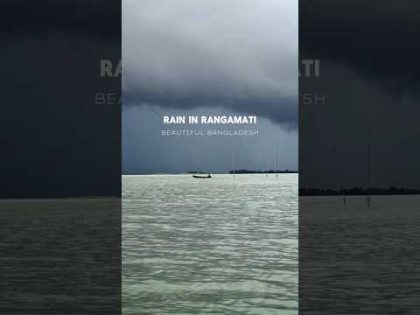 Rain In Rangamati (রাঙ্গামাটি) || #shorts #youtubeshorts #viral #bangladesh #travel #reels #rain