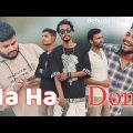Ha ha Don | Behuda Boys | Bangla funny video | 2024