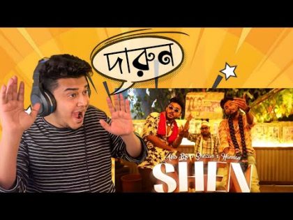 Indian Guy Reacting 🇮🇳 AKIB BRO, SHEZAN, HANNAN – SHEN [সেন] (OFFICIAL MUSIC VIDEO)