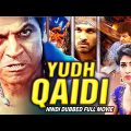 South Indian Movies Dubbed In Hindi Full Movie | Yudh Qaidi | Shiva Rajkumar Hindi Dubbed Movie