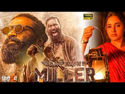 Captain Miller 2024 | Dhanush & Priyanka | Latest South Indian Hindi Dubbed Full Action Movie | new