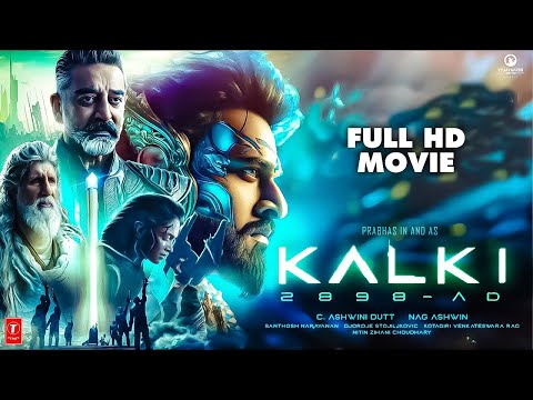 Prabhas New Released Full Hindi Dubbed Movie | Kalki 2898 AD New Leaked Full Hindi Movie 2024
