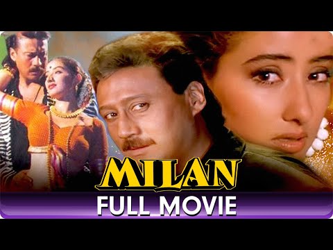 Milan – Hindi Full Movie – Jackie Shroff, Manisha Koirala, Paresh Rawal, Gulshan Grover