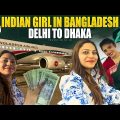 Indian girl in Bangladesh 🇧🇩 Delhi to Dhaka in Biman Bangladesh Airlines ✈️ Travel with Jo