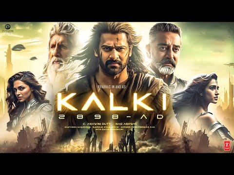 Kalki | New Released Full Movie Hindi Dubbed | Prabhas, Amitabh B, Disha P | Prabhas New Movie 2024