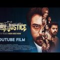 Dark Justice | Apurba | Irfan | Mahima | Apu | Mimi | Sabi | Mithu | Topu | New Bangla Web Film 2024