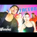 FACEBOOK | Full Video Song | Warning (2015) | Bengali Movie | Arifin Shuvoo | Mahiya Mahi