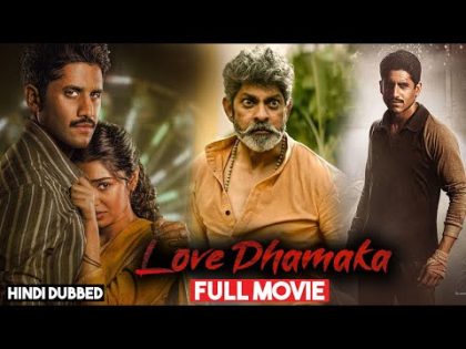 Love Dhamaka (2023) Full Hindi Dubbed Movie | Naga Chaitanya Latest Blockbuster Hindi Dubbed Movie