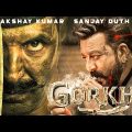 Gorkha ( Full HD Movie ) 2024 | Sanjay Dutt & Akshay Kumar | New Blockbuster Action hindi Movie |