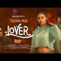 Lover | লাভার | Tuhin Mia | Bangla New song 2024 | Official Music video 2024