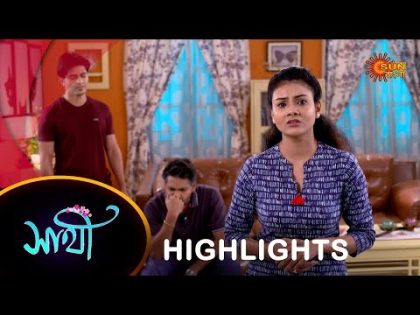 Saathi – Highlights |04 Mar 2024| Full Ep FREE on SUN NXT | Sun Bangla Serial