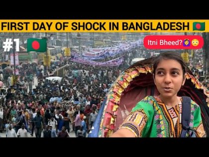 SOLO INDIAN GIRL ON STREETS OF CROWDED DHAKA | #INDIA to #BANGLADESH 🇧🇩