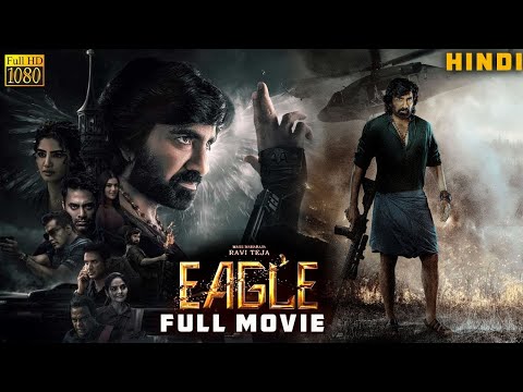 Eagle Full Movie in Hindi Dubbed | Ravi Teja New Action Hindi Dubbed Movie 2024 #hindidubbedmovies